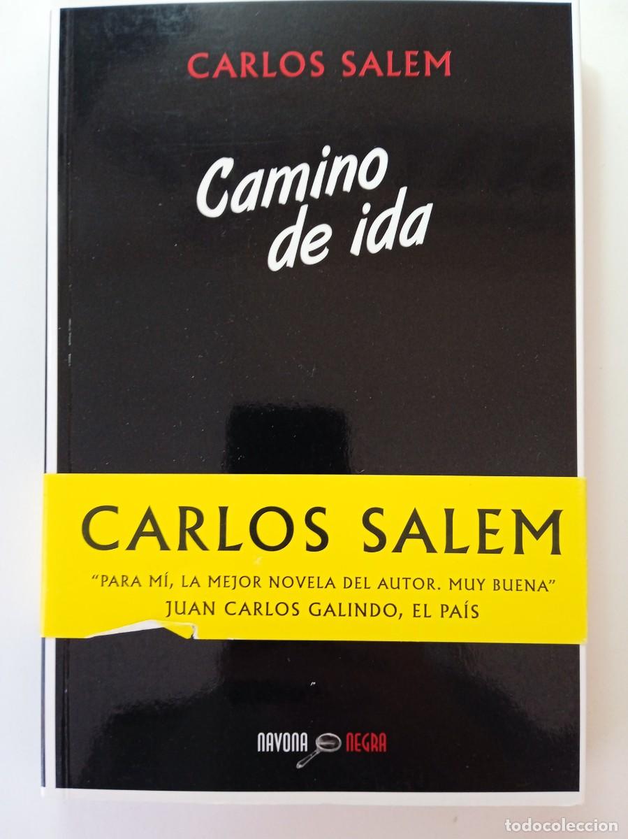 Libros: CAMINO DE IDA - CARLOS SALEM - NAVONA - Foto 1