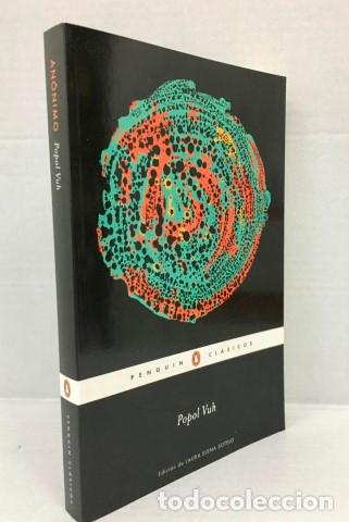 Libros: Popol Vuh - Edici&oacute;n de Laura Elena Sotelo - Foto 1