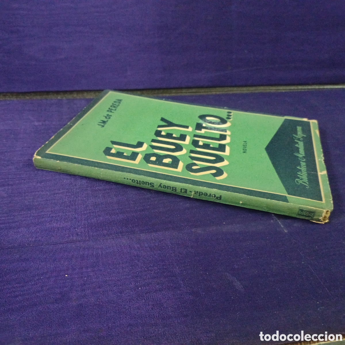 Libros: EL BUEY SUELTO - JOSE MARIA DE PEREDA - Foto 9