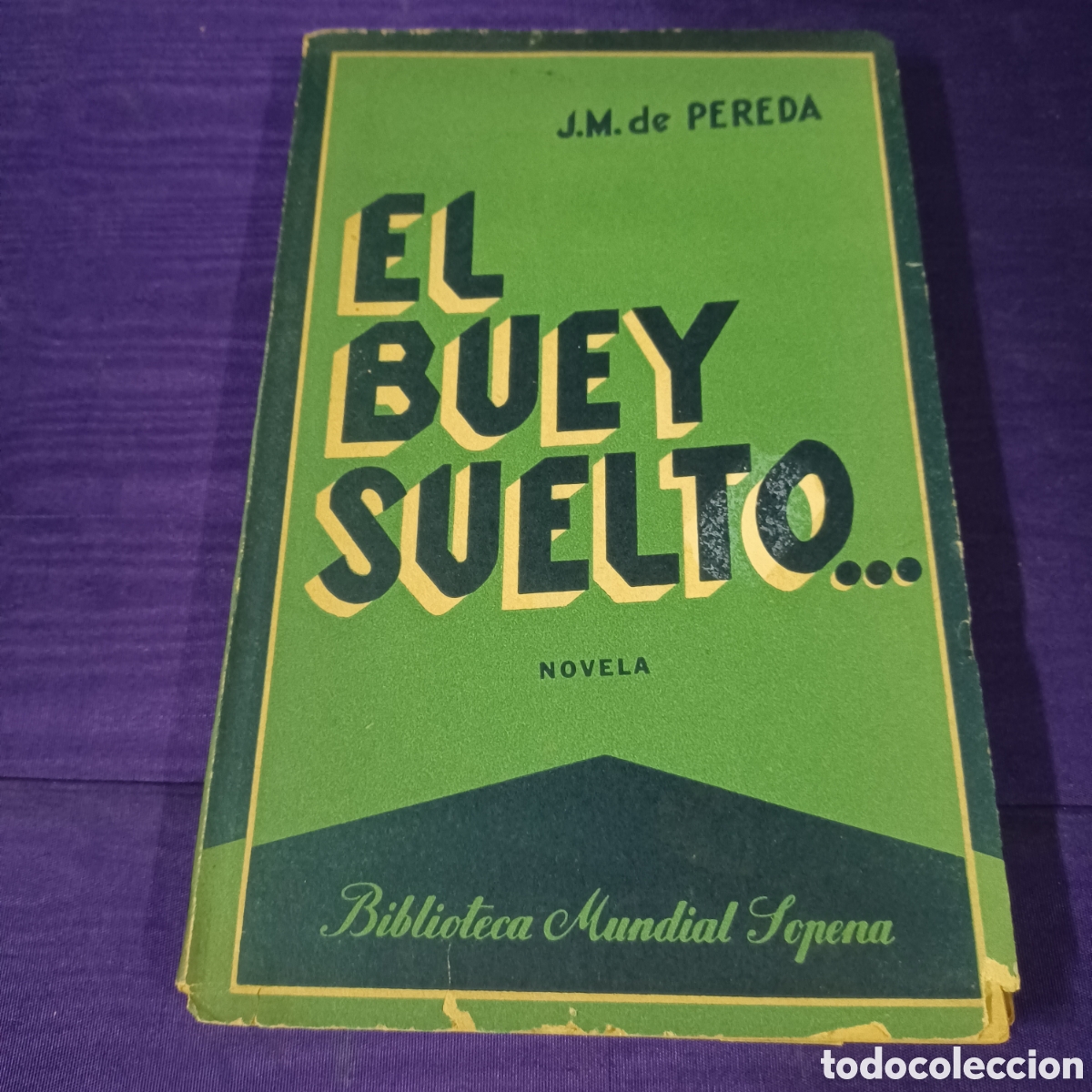 Libros: EL BUEY SUELTO - JOSE MARIA DE PEREDA - Foto 10