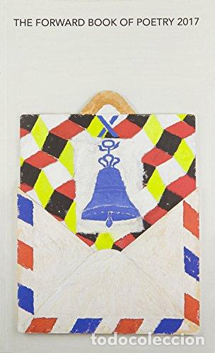 B&uuml;cher: THE FORWARD BOOK OF POETRY 2017 - Lucy Coles; Casey Jones; Will Scott