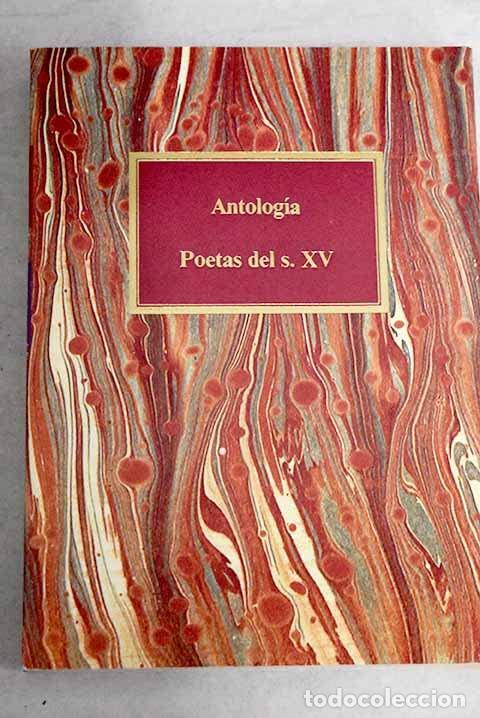 Libros: ANTOLOG&Iacute;A DE POETAS DEL SIGLO XV - VV.AA. - Foto 1