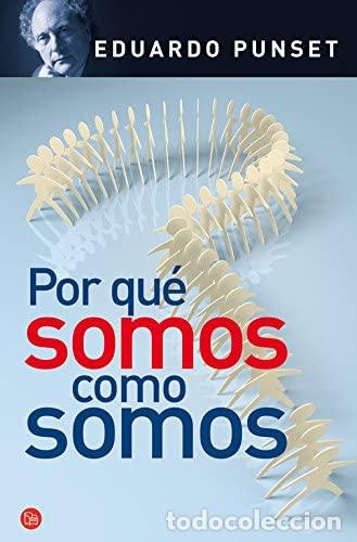 Libros: POR QUE SOMOS COMO SOMOS - Eduardo Punset - Foto 1