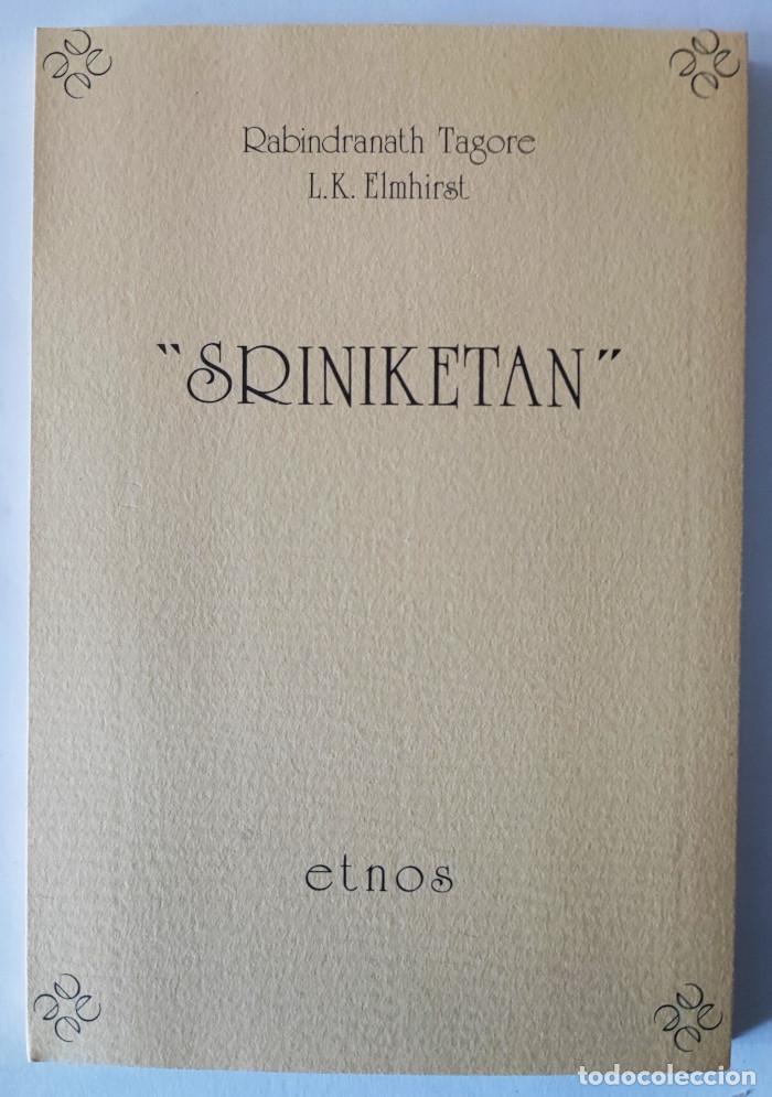 Livres: SRINIKETAN - Rabindranath Tagore; L.K. Elmhirst