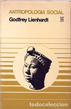 Libros: ANTROPOLOG&Iacute;A SOCIAL - Godfrey Lienhardt - Foto 1