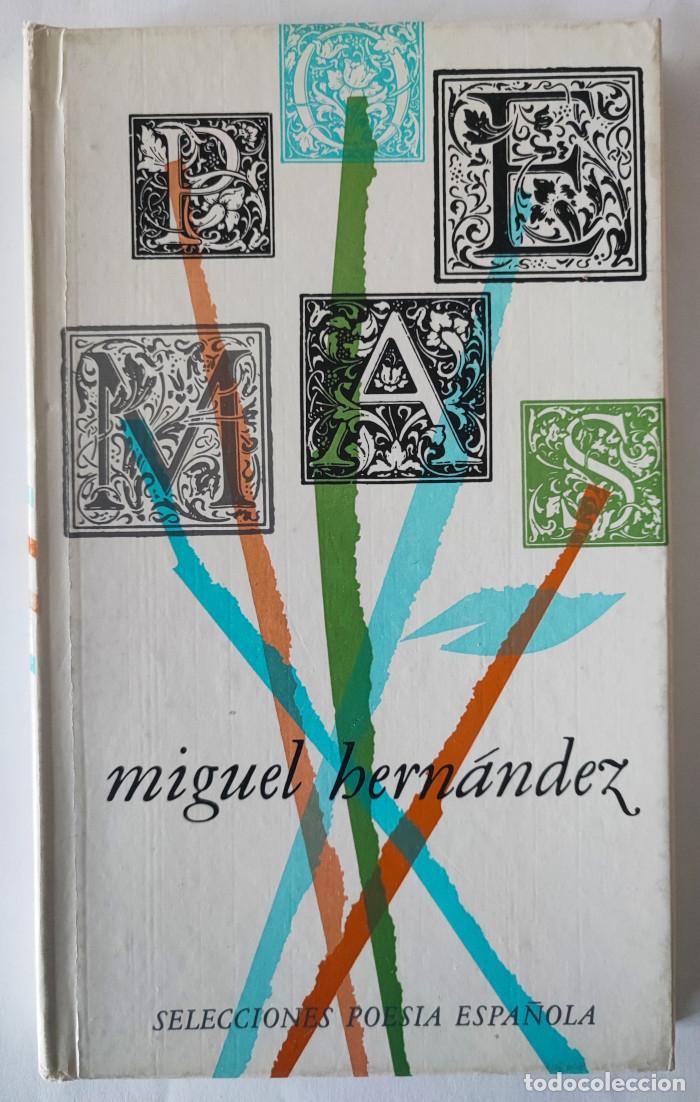 Libros: POEMAS. MIGUEL HERN&Aacute;NDEZ - Miguel Hern&aacute;ndez - Foto 1