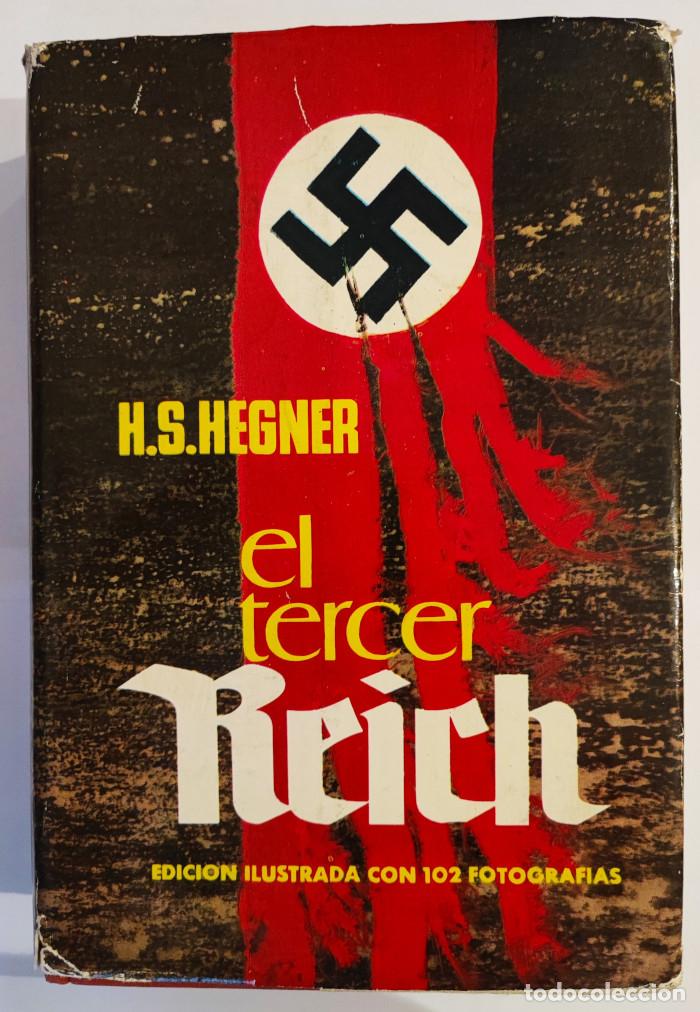 Libros: EL TERCER REICH - H. S. Hegner - Foto 1