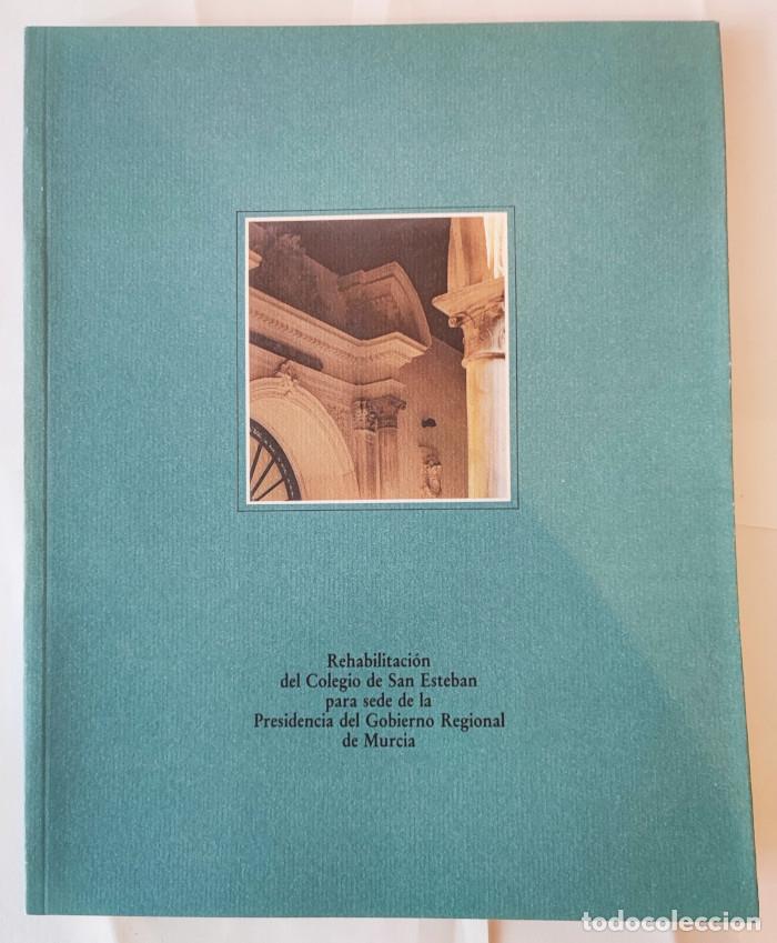 Livres: REHABILITACI&Oacute;N DEL COLEGIO DE SAN ESTEBAN PARA LA SEDE DE LA PRESIDENCIA DEL GOBIERNO REGIONAL DE MU