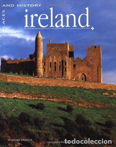 Livres: IRELAND (PLACES & HISTORY) - Rosalba Graglia