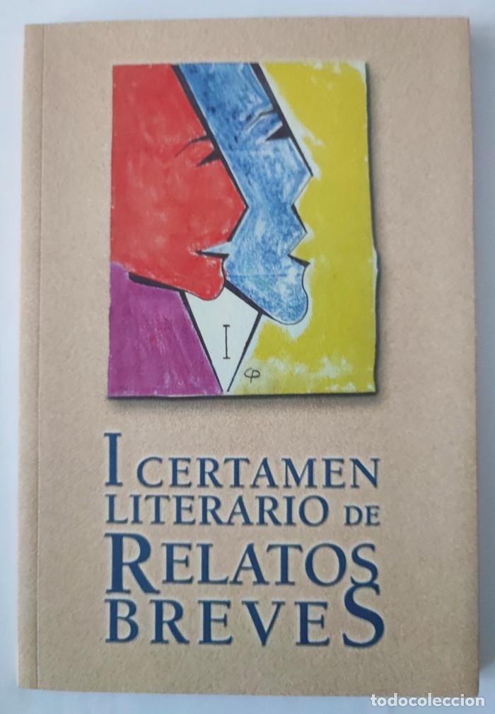 B&uuml;cher: I CERTAMEN LITERARIO DE RELATOS BREVES. PARTIDO SOCIALISTA DE VALLADOLID - VV.AA.