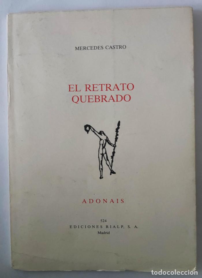 Libros: EL RETRATO QUEBRADO - Mercedes Castro - Foto 1