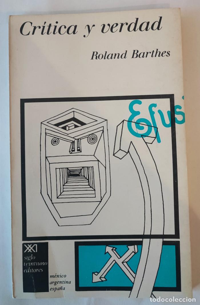 Libros: CR&Iacute;TICA Y VERDAD - Roland Barthes - Foto 1