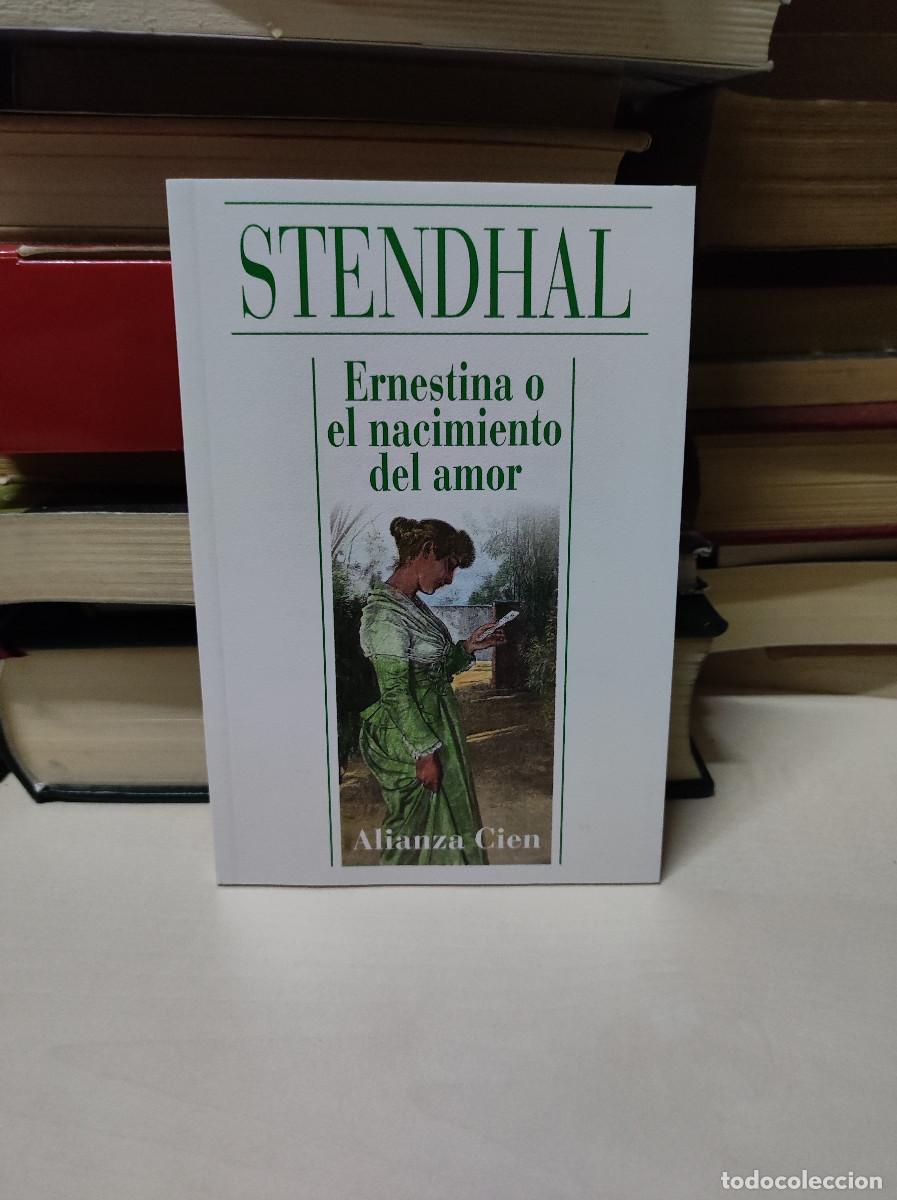 Libros: STENDHAL ERNESTINA O EL NACIMIENTO DEL AMOR - Foto 1