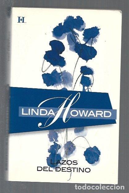 Libros: LAZOS DEL DESTINO - HOWARD, LINDA - Foto 1