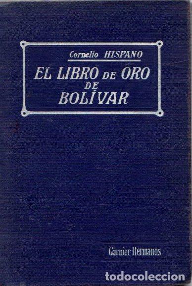 Libros: El libro de oro de Bol&iacute;var - Hispano, Cornelio - Foto 1