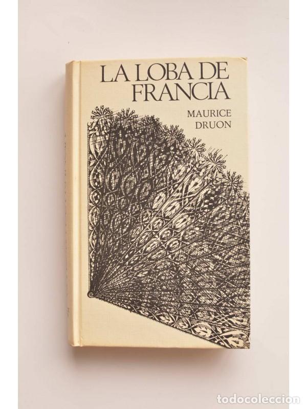 Libros: La loba de Francia - DRUON, Maurice - Foto 1