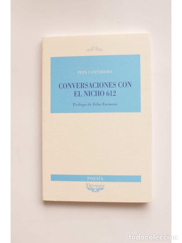 Libros: Conversaciones con el nicho 612 - CANTARERO, Pepa - Foto 1