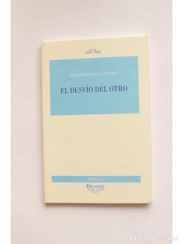 Libros: El desv&iacute;o del otro - GARC&Iacute;A L&Oacute;PEZ, Ernesto - Foto 1