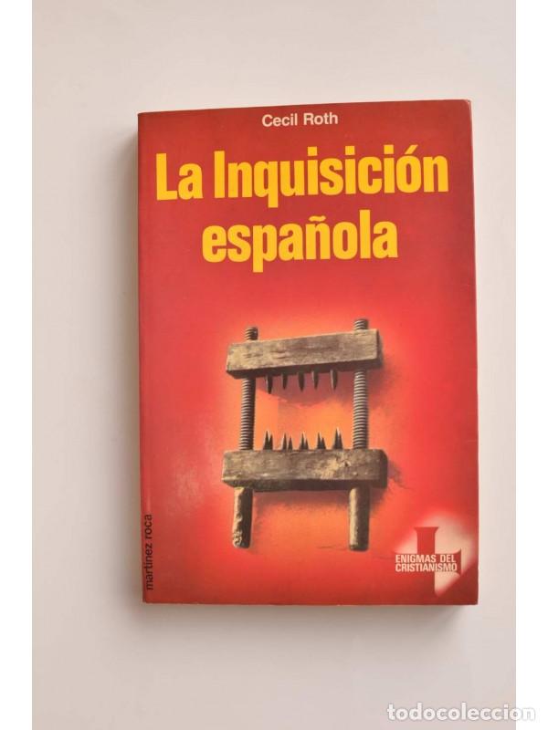 Libros: La Inquisici&oacute;n espa&ntilde;ola - ROTH, Cecil - Foto 1