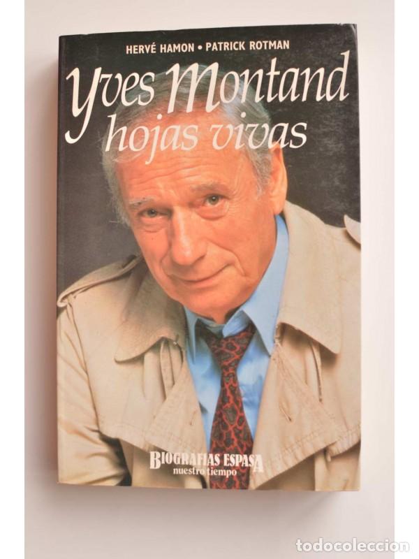 Libros: Yves Montand, hojas vivas - HAMON, Herv&eacute; - Foto 1