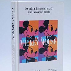 Libros: EL ARTE DE MICKEY MOUSE EDICIÓN A CARGO DE CRAIG YOE Y JANET MORRA-JOE