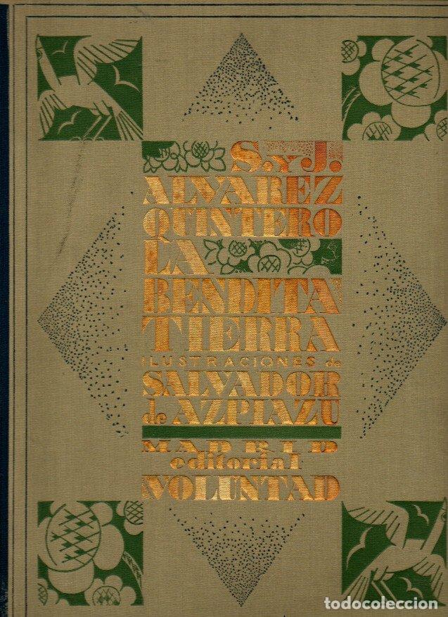Libros: LA BENDITA TIERRA. - ALVAREZ QUINTERO, S. Y J. - Foto 1