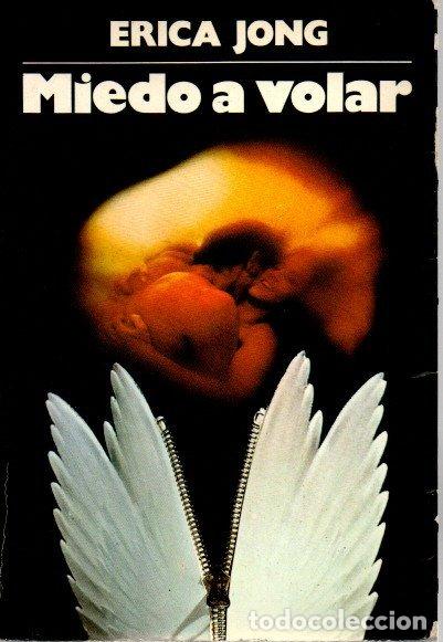 Libros: MIEDO A VOLAR. - JONG, Erica. - Foto 1