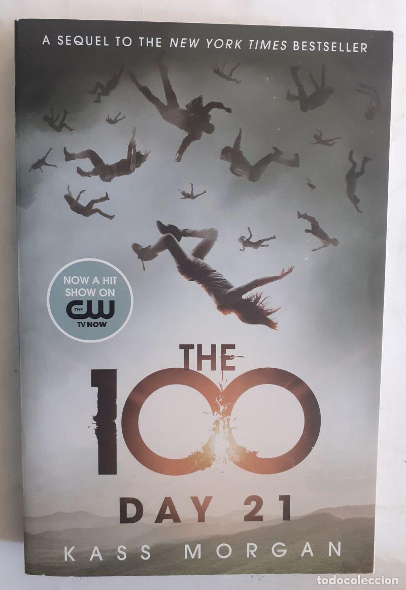 Libros: The 100. Day 21 - Kass Morgan - Foto 1