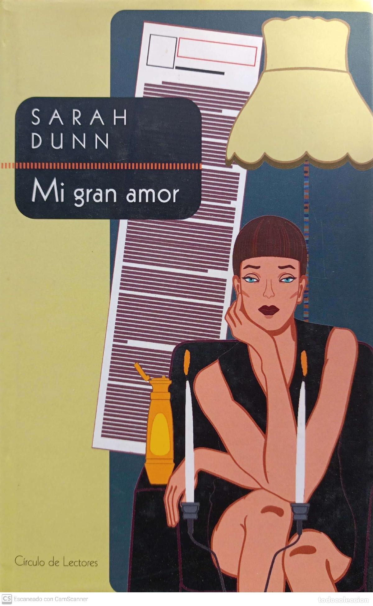 Libros: Mi gran amor - Dunn, Sarah - Foto 1