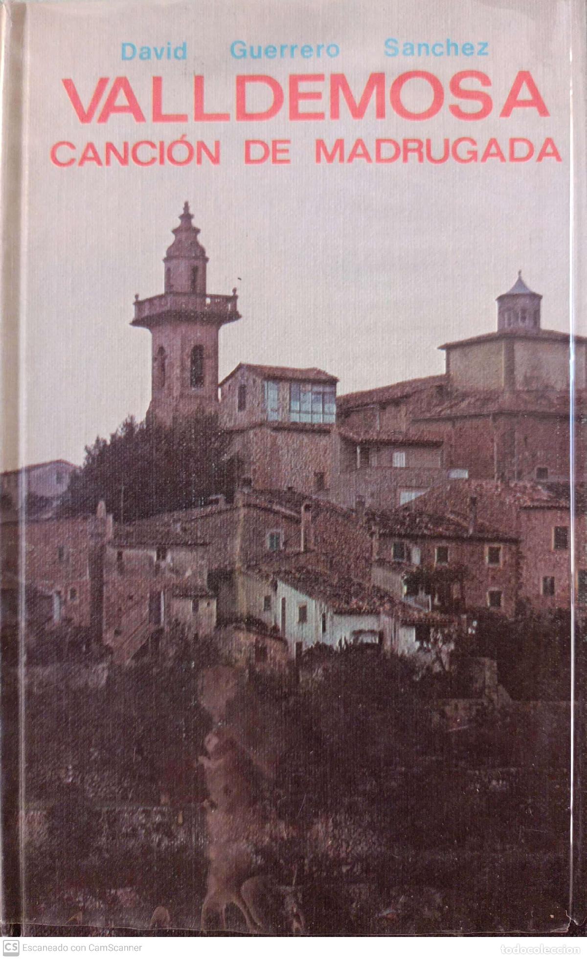 Libros: Valldemosa canci&oacute;n de madrugada - Guerrero S&aacute;nchez, David - Foto 1