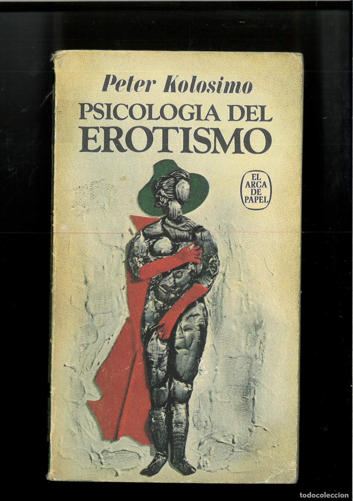Libros: PSICOLOG&Iacute;A DEL EROTISMO - PETER KOLOSIMO - Foto 1