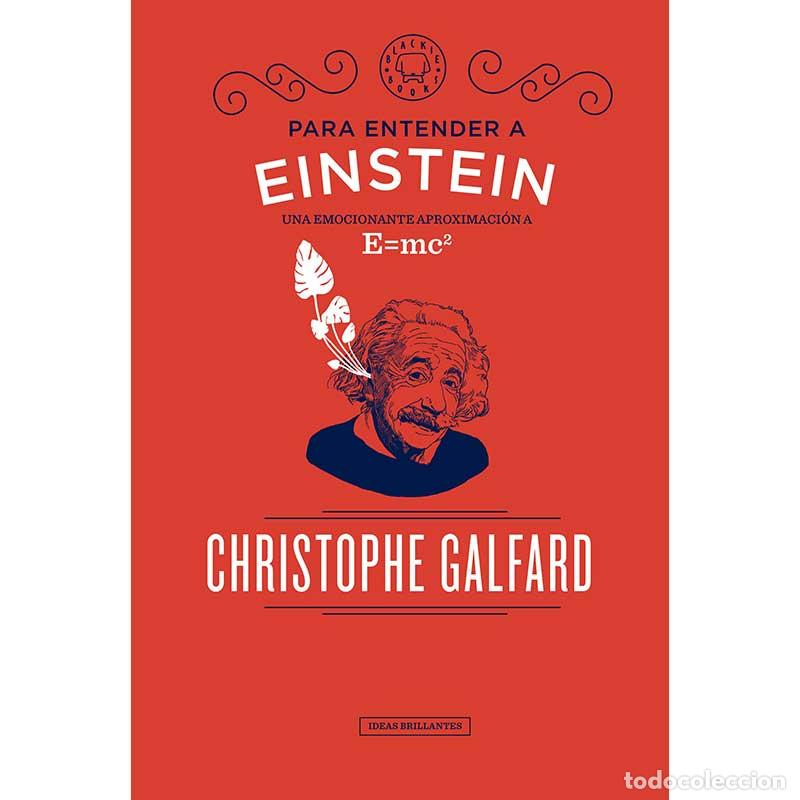Libros: Para entender a Einstein - Christophe Galfard - Libro Nuevo - Foto 1