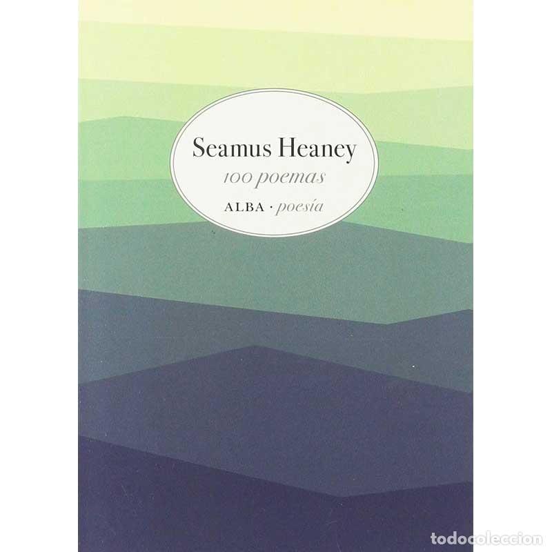 Libros: 100 Poemas - Seamus Heaney - Libro Nuevo - Foto 1
