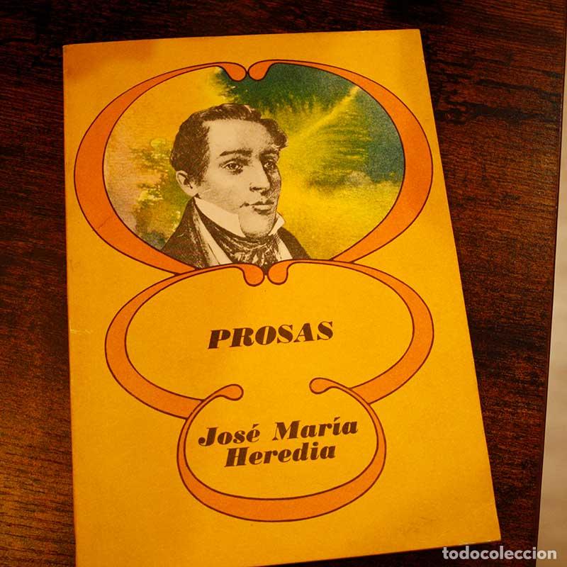 Libros: Prosas - Jos&eacute; Mar&iacute;a Heredia - Libro Segunda Mano - Foto 1