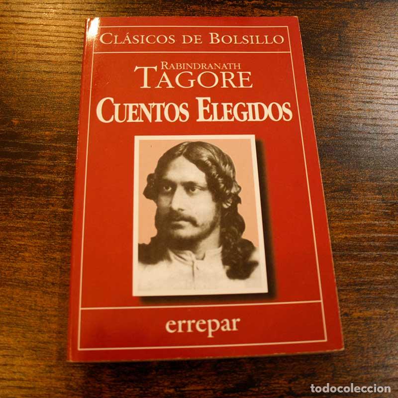Libros: Cuentos elegidos - Rabindranath Tagore - Libro Segunda Mano - Foto 1