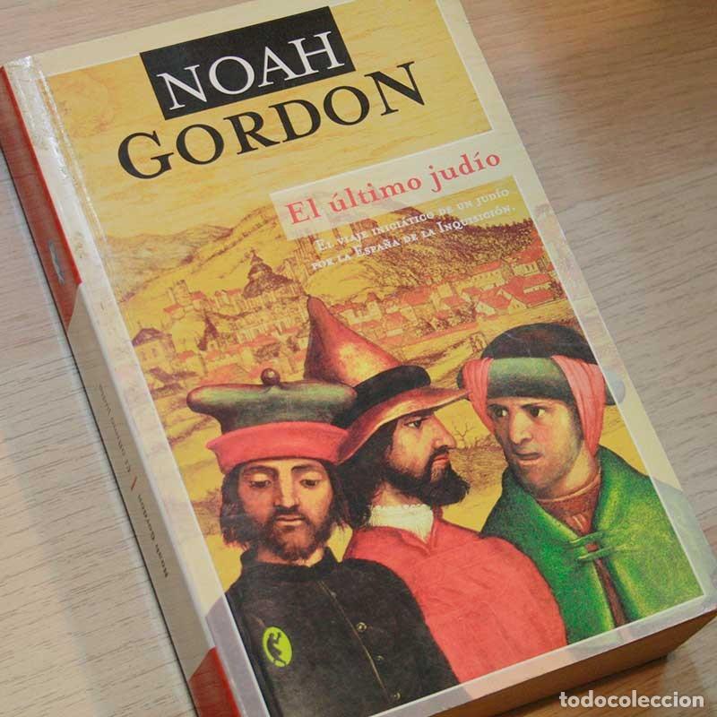 Libros: El &uacute;ltimo jud&iacute;o - Noah Gordon - Libro Segunda Mano - Foto 1