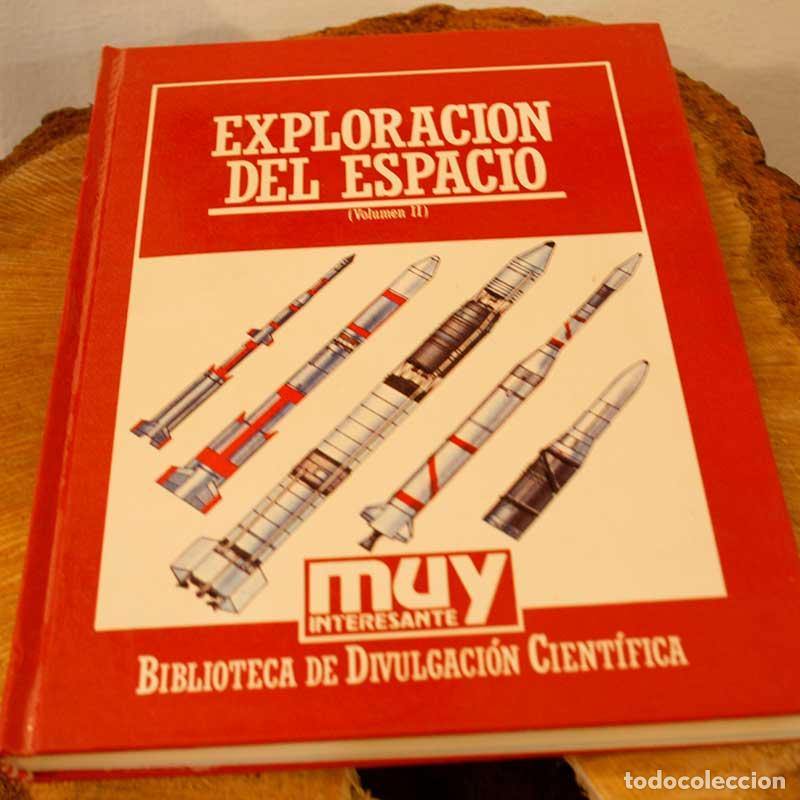 Libros: Exploraci&oacute;n del espacio (Volumen II) - Libro Segunda Mano - Foto 1