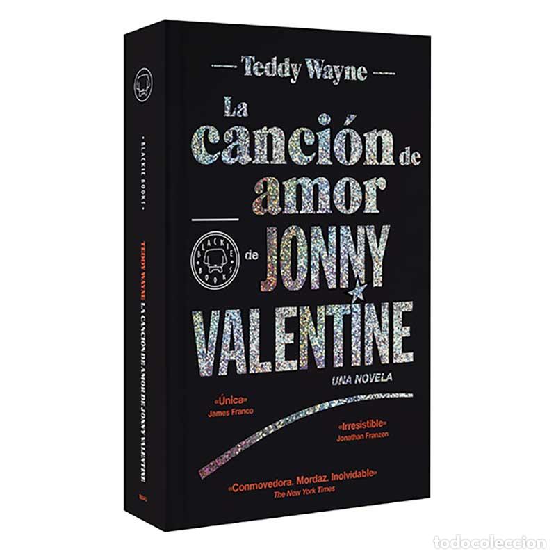 Libros: La canci&oacute;n de amor de Jonny Valentine - Teddy Wayne - Libro Nuevo - Foto 1