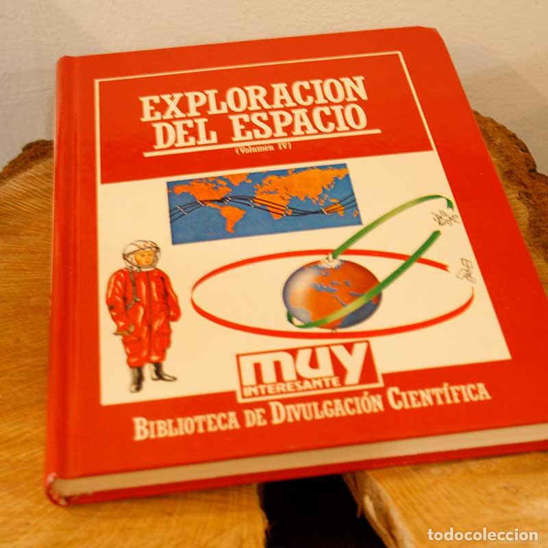 Libros: Exploraci&oacute;n del espacio (Volumen IV) - Libro Segunda Mano - Foto 1