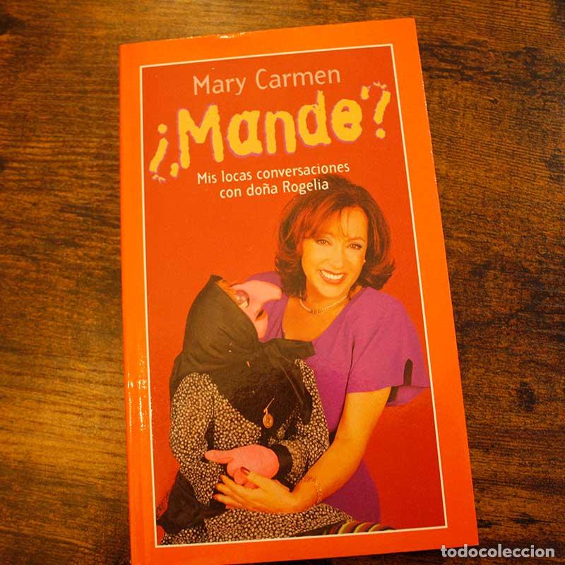 Libros: &iquest;Mande? - Mary Carmen - Libro Segunda Mano - Foto 1