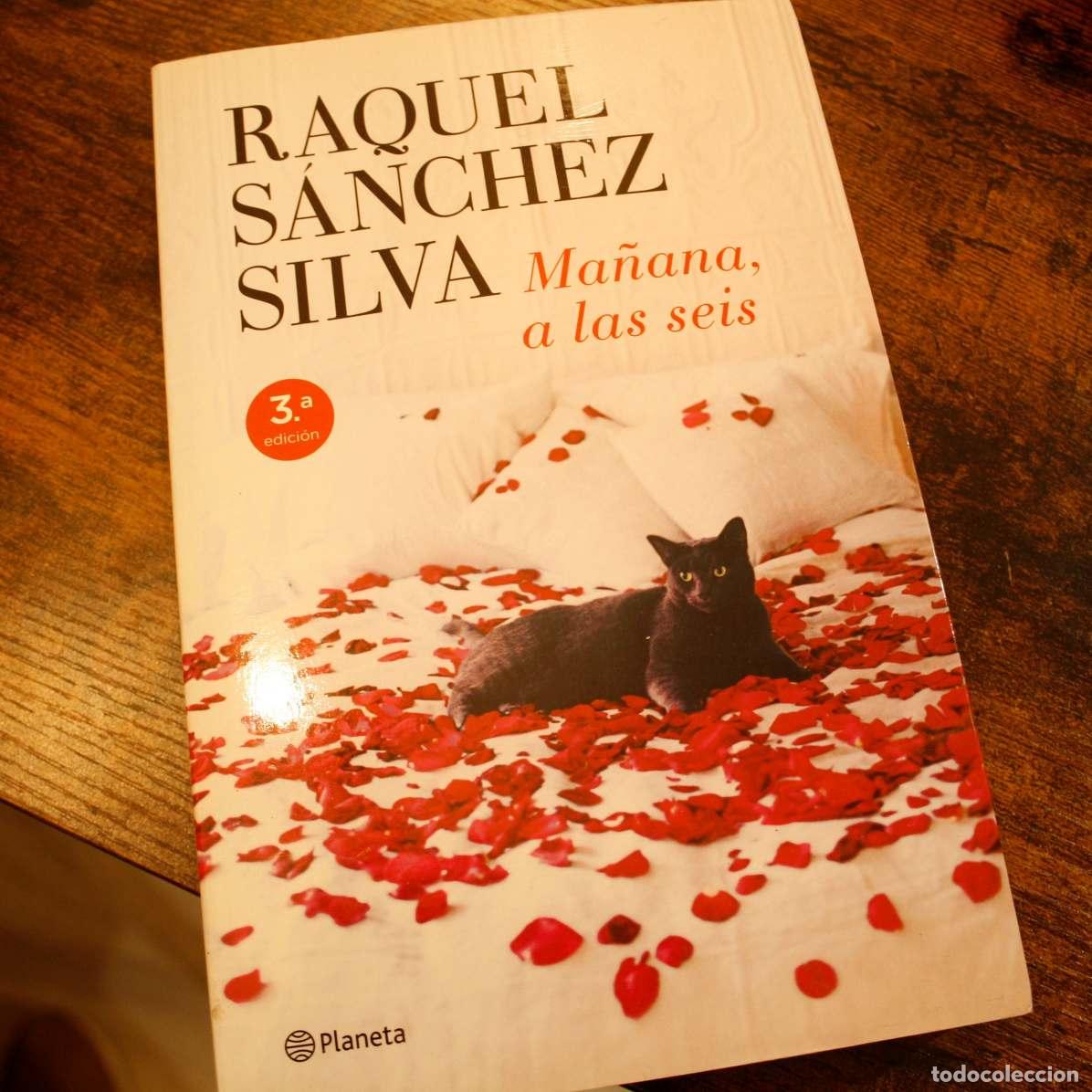 Libros: Ma&ntilde;ana,a las seis - Raquel S&aacute;nchez Silva - Libro Segunda Mano - Foto 1