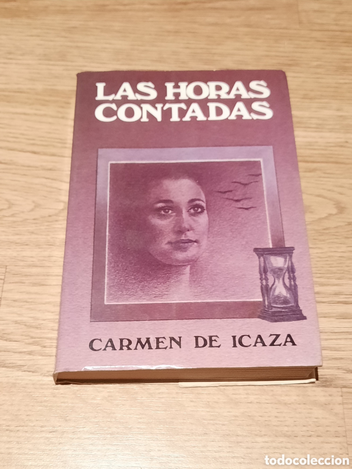 Libros: Las horas contadas carmen de icaza - Foto 1
