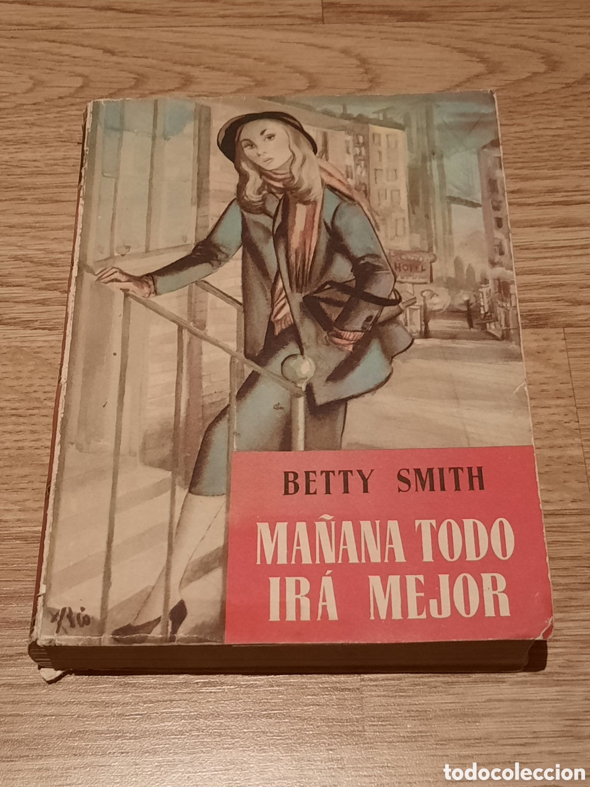 Libros: Ma&ntilde;ana todo ir&aacute; mejor - Foto 1