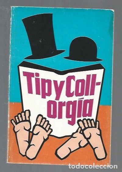 Libros: TIPYCOLLORGIA - COLL, JOSE LUIS Y LUIS SANCHEZ POLAK (TIP Y COLL) - Foto 1