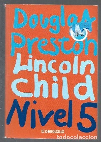 Libros: NIVEL 5 - PRESTON, DOUGLAS Y LINCOLN CHILD - Foto 1