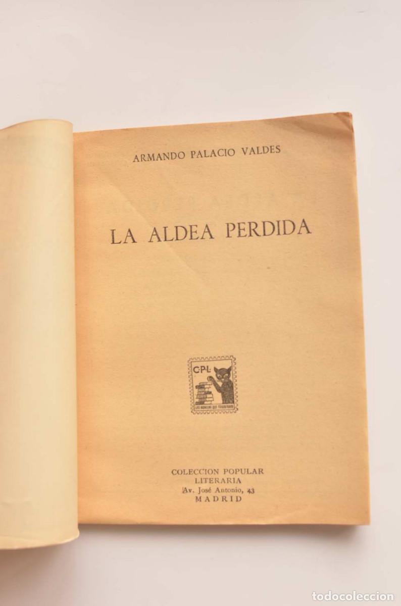 Libros: La aldea perdida - PALACIO VALD&Eacute;S, Armando - Foto 2