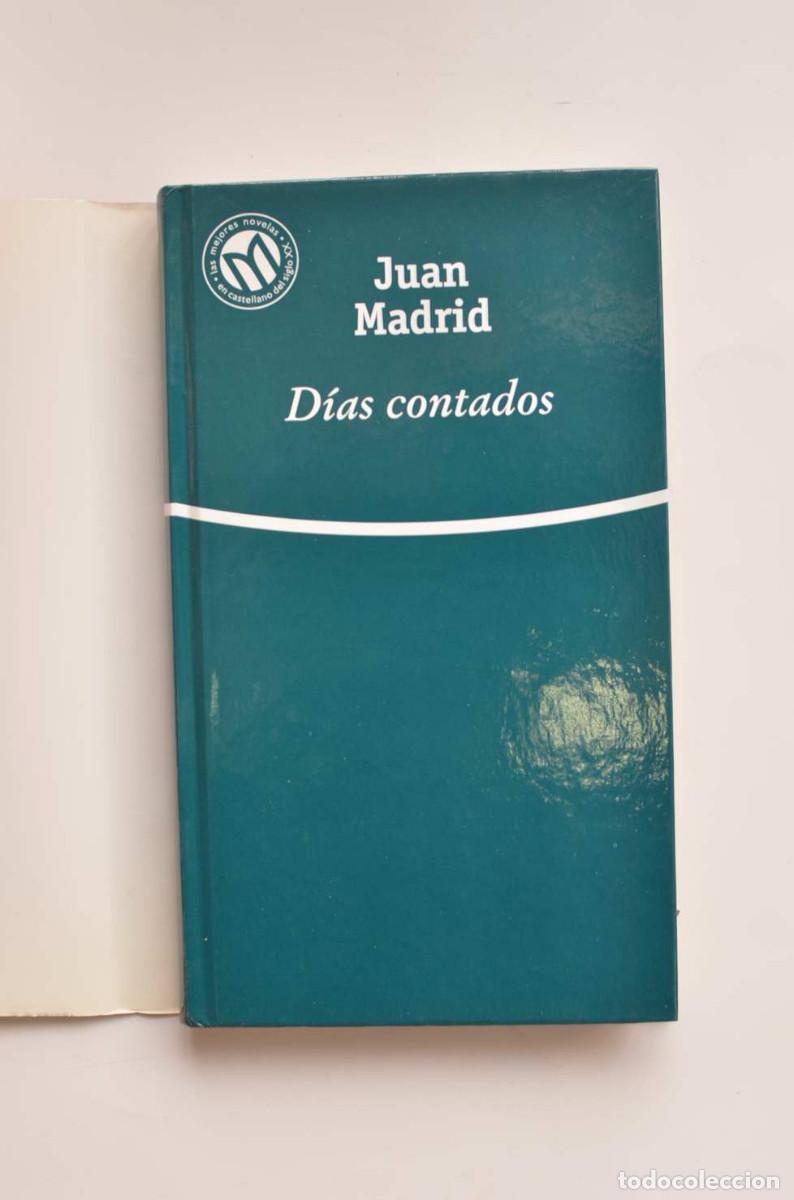 Libros: D&iacute;as contados - MADRID, Juan - Foto 2