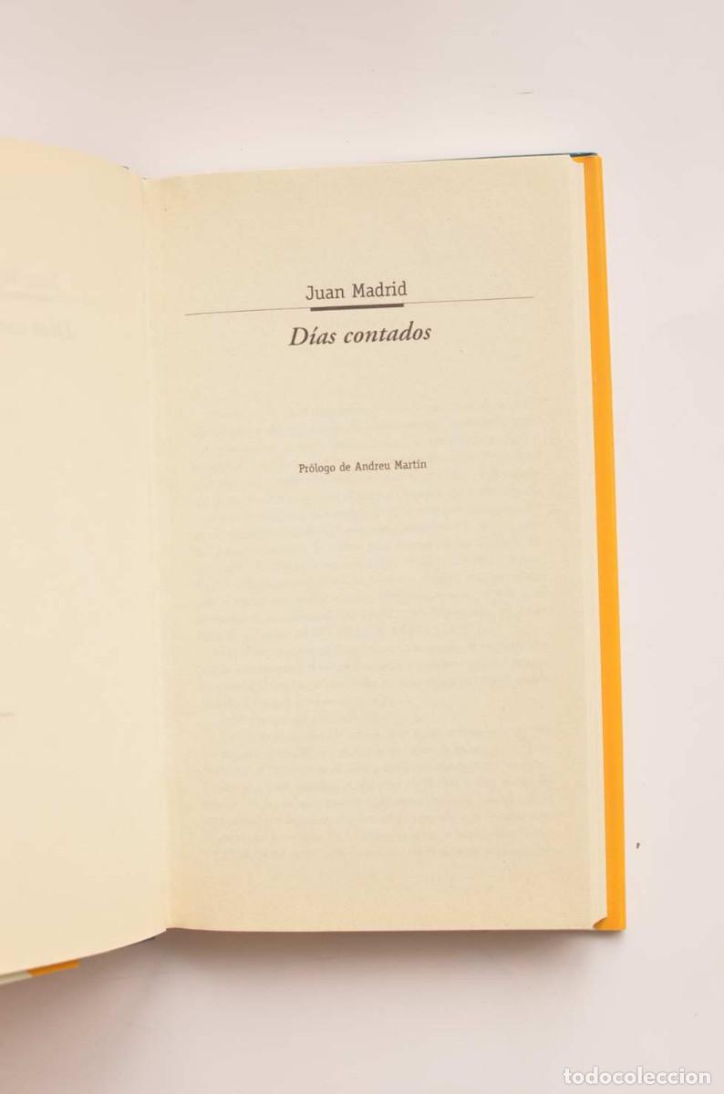 Libros: D&iacute;as contados - MADRID, Juan - Foto 3