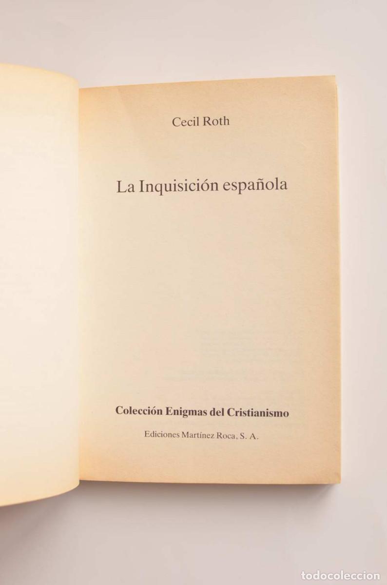 Libros: La Inquisici&oacute;n espa&ntilde;ola - ROTH, Cecil - Foto 2