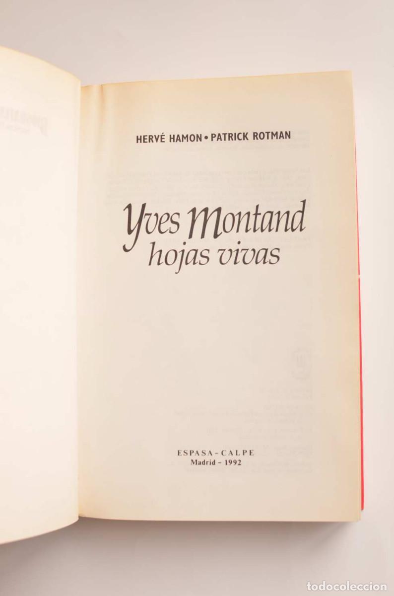 Libros: Yves Montand, hojas vivas - HAMON, Herv&eacute; - Foto 2